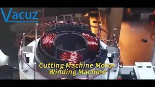 Vacuz Cutting Machine Brushless Motor Winding Machine, Hot Selling Manufacturer Price