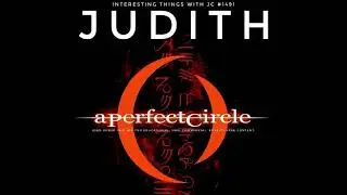 A PERFECT CIRCLE - JUDITH