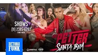 MC Petter - Senta Bem (V&iacute;deo Clipe)