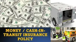 #MONEYINSURANCE OR #CASHINTRANSIT INSURANCE - CHAPTER 5 - BENEFITS OF MONEY INSURANCE.
