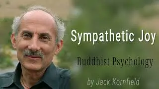 Sympathetic Joy - Buddhist Psychology | Jack Kornfield