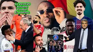 Actualité football en poullard Real Barça OM La CAN etc. 