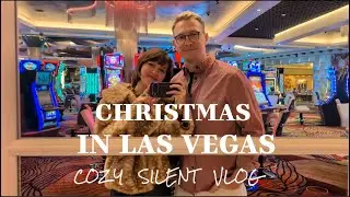 Winter Holiday in Las Vegas | Cozy Silent Vlog