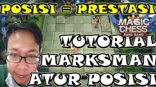 TUTORIAL MAGIC CHESS PART 5 | POSITIONING | MARKSMAN FREYA