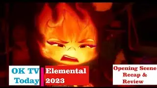 Elemental (2023): Opening Scene Explained