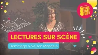 🗣️ LECTURES SUR SCÈNE | Hommage à Nelson Mandela par Raphaëlle Saudinos (27/04/2024)
