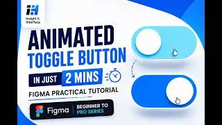🚀How to Create an Animated Toggle Button in Figma |Step-by-Step for Beginners #figma #ux #ui #toggle