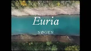 N&oslash;gen - Euria (Lyric Video)