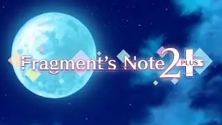 Fragment's Note 2 OST &ndash; Unchanging Daily Life
