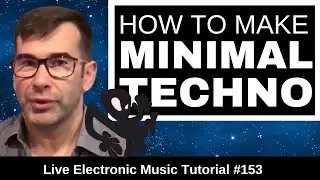 How To MAKE MINIMAL TECHNO like Plastikman | Live Electronic Music Tutorial 153