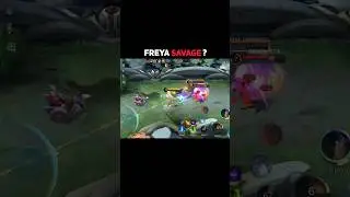 FREYA SAVAGE #mlbb #mlbbshorts #mobilelegends #viral #trending #funny #mlbbindonesia #mlbbindia