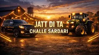 Jatt Di Sardari &ndash; The Anthem of Power (Modern Punjabi Mix)-1