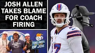 Josh Allen Speaks Out After McDermott Firing | 2 PRO & A CUP OF JOE