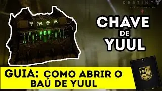 Destiny - Ba&uacute; de YUUL Localiza&ccedil;&atilde;o!