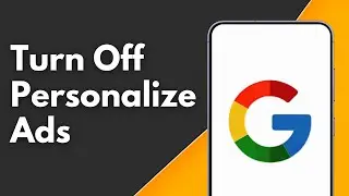 How to Turn Off Personalize Ads on Google Account