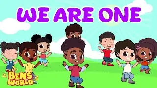 🌍WE ARE ONE 💖| Unity Song 🎶 Kids Learning 🌟No Borders ✨ No Color 🎉 Friendship & Love 🌈 | Ben’s World