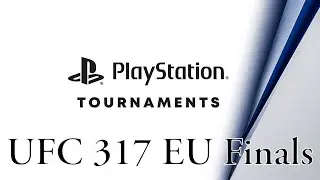 UFC 317 EU Finals Tournament - UFC 5 @playstationesports