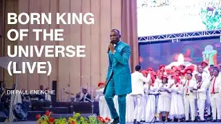 Born King Of The Universe (Live) by Dr Paul Enenche