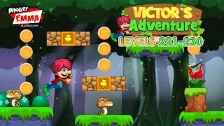 Victor’s Adventure - Levels 221-230