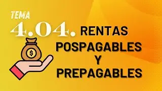 Tema 4 04  Rentas pospagables y prepagables