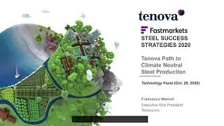 Tenova Path to Climate Neutral Steel Production - October 28, 2020