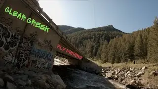 When Clear Creek Isn't Clear - Some Tips for Fishing High Water during Runoff - May 2025