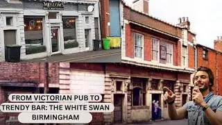The White Swan Lost Pubs of Birmingham Time Capsule From Victorian Beer House to Modern Restaurant