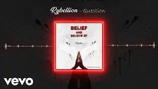 Rybellion - Question (Official Audio)
