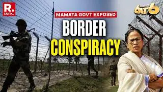 6 Stories At 6: Mamata Govt Exposed On B'Desh Border Security | Big Pawar Merger Official Now!