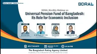 Universal Pension Fund of Bangladesh: Its Role for Economic Inclusion