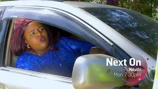 &ldquo;What Goes Around, Comes Around!&rdquo; - NDUTHI DRAMA EPISODE 24 TEASER