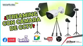 Cómo usar una cámara de CCTV para streaming en Zoom Google Meet Twitch FB Live Youtube y OBS Studio