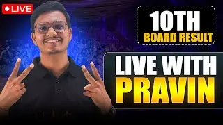 10th Board Result - Live With Pravin Sir🔥🔥 #10thmaharashtraboardresult
