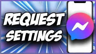 Messenger Message Request Settings ✅ Quick & Easy