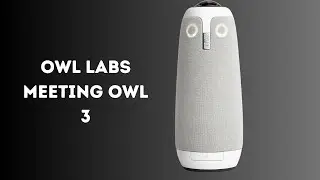 &ldquo;360&deg; HD Video Conference Camera with AI Tracking &ndash; Owl Labs&rdquo;