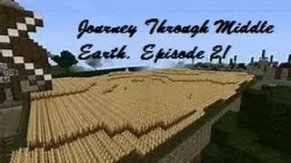 Minecraft: Journey Through Middle Earth Ep.2- The Old Forest and Bree!