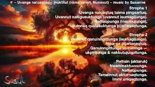 🇨🇦 &ndash; Uvanga naluaqtuq &ndash; inuktitut (romanisiert, Nunavut) &ndash; music by Susanne
