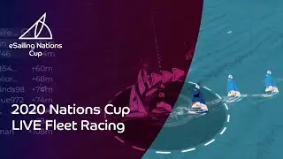 LIVE: Fleet Racing | eSailing Nations Cup 2020