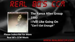 The Rance Allen Group - Can't Get Enough