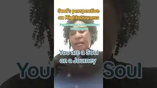 Righteousness: Living According to Your Soul&rsquo;s Original Design