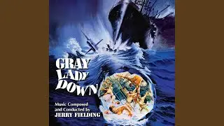 Gray Lady Down (Main Title)