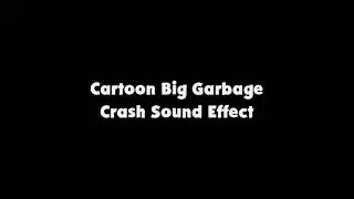 Cartoon Big Garbage Crash SFX