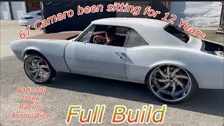 67 Camaro been sitting 12years. Full build for N.D.R.A (National Donk Racing Association)