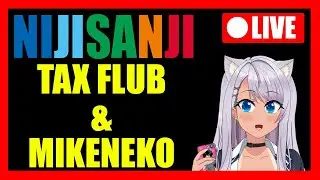 [VTUBER NEWS]  Nijisanji Tax Issues, Mikeneko and more Vtuber Twitter Drama