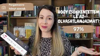 Hogy csökkentettem le az olvasatlanjaim számát? 🧐 | Pergamenre hányt szavak
