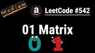 01 Matrix - LeetCode 