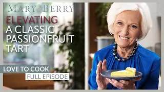 New Tastes | Mary Berry - Love to Cook Episode 2 | Full Episode | Mary Berry