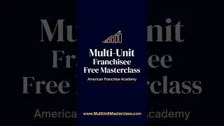 MultiUnitMasterclass.com    #franchising #franchise #franchisee #franchiseowner #franchisor