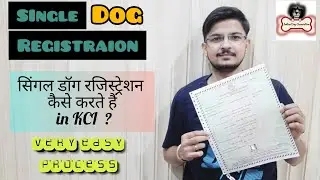 How to Register a Single Dog in KCI ? Single Dog Registration Kaise Karte hai ?