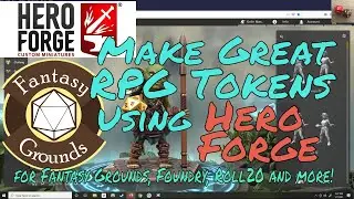 Token Making using Hero Forge Website